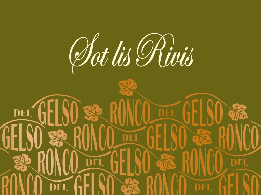 Ronco del Gelso Sot lis Rivis 2011